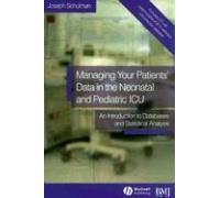 Managing Your Patients' Data In The Neonatal And Pediatric Icu
