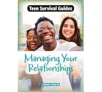 Managing Your Relationships