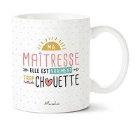 Manahia - Mug Maîtresse Trop Chouette - Cadeau Fin d'Année Scolaire