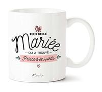 Manahia Mug mariage - La plus belle mariée qui a trouvé prince à ses pieds Imprimé en France | cadeau de mariage - tasse originale - tasse cadeau mariée