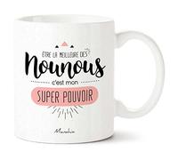 Manahia Mug Nounou Super Pouvoir - "Être la meilleure c'est mon Super Pouvoir" - Tasse Cadeau Originale Merci Nounou, Assistante Maternelle - Céramique 330ml - Imprimé en France