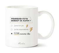 Manahia - Mug Pourquoi debout ce matin - Cadeau Humour entre Potes | P*** aucune idée - Tasse drôle café, bureau, collègue, ami, Secret Santa, Noël - Boîte cadeau kraft - Imprimée en France