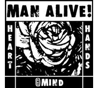 Manalive - Heart, Hands and Mind