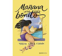 Mañana será más bonito