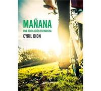 Mañana Una Revolución En Marcha Cyril Dion (Auteur)