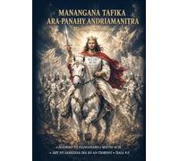 MANANGANA TAFIKA ARA-PANAHY ANDRIAMANITRA - Dieu lève une armée (MALGACHE)