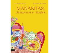 Mañanitas: desayunos y rituales