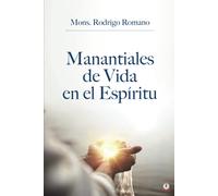 Manantiales De Vida En El Espíritu