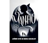 Manao, ¿dónde está mi media naranja?