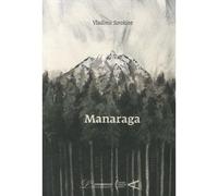 Manaraga - Vladimir Sorokine - Inventaire Eds De L' - broché - Roman