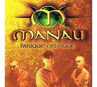 Manau - Panique Celtique