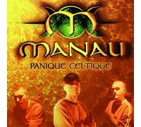 Manau – Panique Celtique