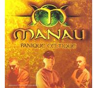 Manau - PANIQUE CELTIQUE
