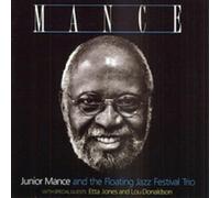 MANCE,JUNIOR - Mance (& Jones,Etta)