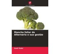 Mancha Foliar De Alternaria E Sua Gestão