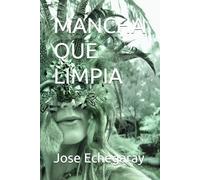 MANCHA QUE LIMPIA