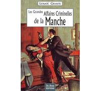 MANCHE GRANDES AFFAIRES CRIMINELLES