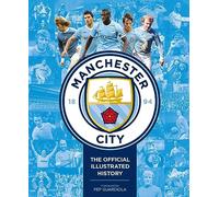 Manchester City: The Official Illustrated History