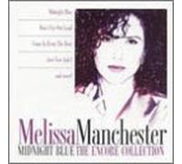 Manchester, Melissa - Midnight Blue: Encore Collection