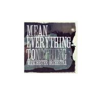 Mean Everything To Nothing