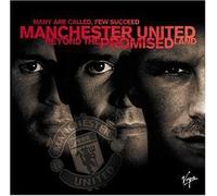 Manchester United Beyond The Promised Land