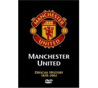 Manchester United Official History 1878-2002