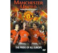 Manchester United: The Pride Of All Europe [DVD]