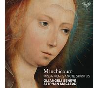 Manchicourt : Missa Veni Sancte Spiritus CD
