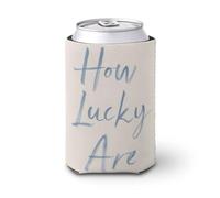 Manchon isotherme pour canettes de bière, How Lucky are We Minimaliste pour fête, plage, événement, maison