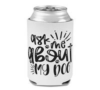 Manchons pour canettes de boissons glacière Ask Me About My Dog Pet Dogs Mom en mousse pour fête de bière