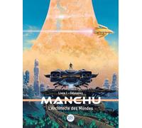 MANCHU - L'Architecte des Mondes - ODYSSÉES: Livre I - Odyssées