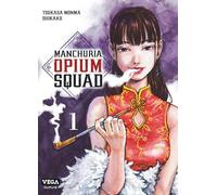 Manchuria Opium Squad - Tome 1
