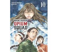 Manchuria Opium Squad - Tome 10 - Tsukasa Monma - Vega Dupuis - broché - Manga