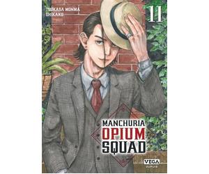 Manchuria Opium Squad - Tome 11 - Tsukasa Monma - Vega Dupuis - broché - Manga