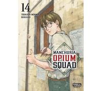 Manchuria Opium Squad - Tome 14 - Tsukasa Monma - Vega Dupuis - broché - Manga