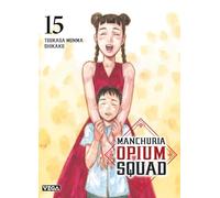 Manchuria Opium Squad - Tome 15