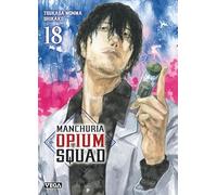Manchuria Opium Squad - Tome 18