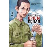Manchuria Opium Squad - Tome 2 Tsukasa Monma (Auteur), Shikako (Illustration)