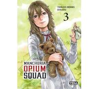 Manchuria Opium Squad - Tome 3
