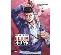 Manchuria Opium Squad - Tome 4