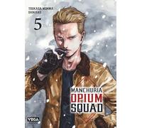 Tsukasa Monma – Manchuria Opium Squad – Tome 5 – Broché – Vega