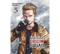 Manchuria Opium Squad - Tome 5 - Tsukasa Monma - Vega Dupuis - broché - Manga