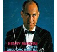 Mancini Henry - Henry Mancini - L'arte Dell'orchest