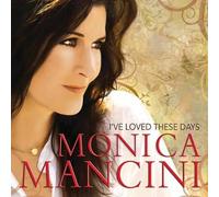 Monica Mancini – I've Loved These Days – Import