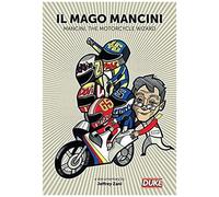 Mancini The Motorcycle Wizard