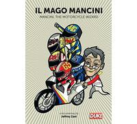 Mancini, The Motorcycle Wizard