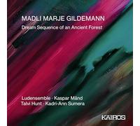 Mand, Kaspar – Madli Marje Gildemann – Dream Sequence of An Ancien – Kairos Music