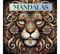 Mandala: 96 Évasion Harmonie et Couleurs