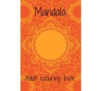Mandala Adult Colouring Book