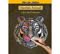 Mandala Animali Libri Da Colorare: Libri Da Colorare Per Adulti Mandala Animali Gatti, Cani, Leoni, Elefanti E Molto Altro ... ,50 Disegni E Motivi Rilassanti Antistress